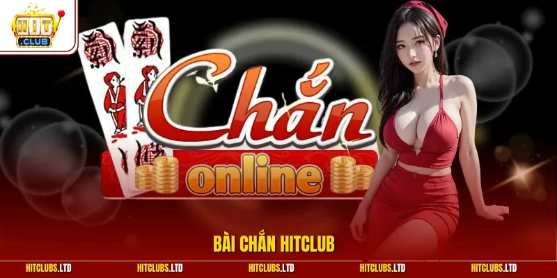 Bài chắn HITCLUB